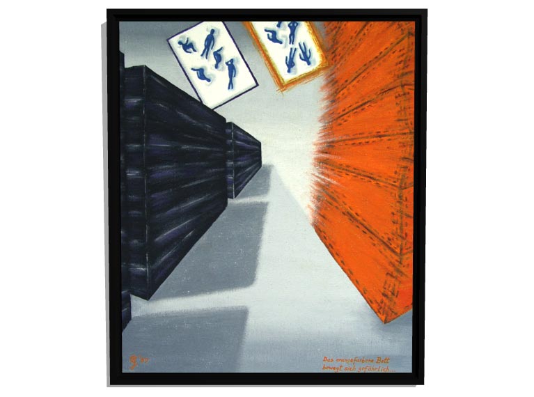 Das orangefarbene Bett bewegt sich gefährlich 
1997 | Öl auf Leinwand | 50 x 60 cm